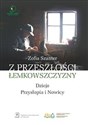 Z przeszłości Łemkowszczyzny Dzieje Przysłopia i Nowicy - Zofia Szanter