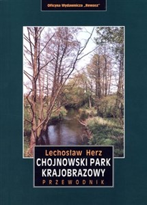 Chojnowski Park Narodowy. Przewodnik - Księgarnia UK