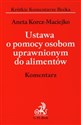 Ustawa o pomocy osobom uprawnionym do alimentów Komentarz