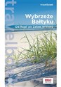 Wybrzeże Bałtyku. Od Rugii po Zalew Wiślany. Travelbook. Wydanie 1 - i Paweł Pomykalscy Beata, Żuławski Mateusz