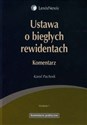 Ustawa o biegłych rewidentach Komentarz - Karol Pachnik