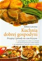 Kuchnia dobrej gospodyni Przepisy i porady na czas kryzysu - Elżbieta Łabońska