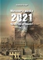 Masoneria polska 2021 Na skraju przepaści - Stanisław Krajski
