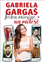 Jeden miesiąc na miłość - Gabriela Gargaś