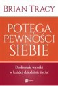 Potęga pewności siebie