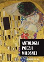 Antologia poezji miłosnej - Opracowanie Zbiorowe