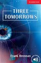 Three Tomorrows Level 1 Beginner/Elementary - Frank Brennan