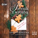 [Audiobook] Piernik z wróżbą - Sandra Podleska