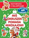 Miś Okruszek pomaga Mikołajowi. Historyjki z nalepkami 