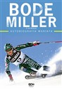 Bode Miller Autobiografia wariata