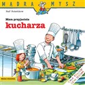 Mądra Mysz. Mam przyjaciela kucharza 2021