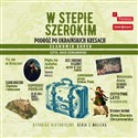 [Audiobook] W stepie szerokim Podróż po ukraińskich Kresach - Sławomir Koper