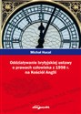 Oddziaływanie brytyjskiej ustawy o prawach człowieka z 1998r. na Kościół Anglii - Michał Hucał