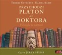 [Audiobook] Przychodzi Platon do Doktora Filozofia w żartach - Daniel Klein, Thomas Cathart
