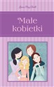 Małe kobietki  - Louisa May Alcott, Anna Matusik (tłum.)