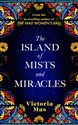The Island of Mists and Miracles - Victoria Mas