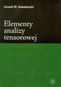 Elementy analizy tensorowej - Leszek M. Sokołowski