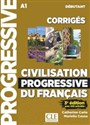 Civilisation progressive du francais Debutant A1 Klucz do nauki cywilizacji Francji - Catherine Carlo, Mariella Causa