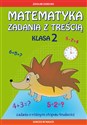 Matematyka Zadania z treścią. Klasa 2 Zadania o różnym stopniu trudności - Ewa Buczkowska