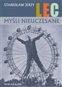 Myśli nieuczesane Wydanie poprawione - Stanisław Jerzy Lec