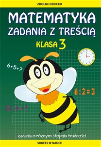 Matematyka. Zadania z treścią. Klasa 3 Zadania o różnym stopniu trudności