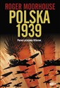 Polska 1939 - Roger Moorhouse