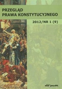 Przegląd Prawa Konstytucyjnego  1/2012