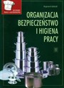 Organizacja bezpieczeństwo i higiena pracy