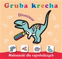 Dinozaur. Gruba krecha - Wydawnictwo Skrzat, Marta Ostrowska