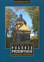 Przemyśl i Pogórze Przemyskie. Przewodnik 