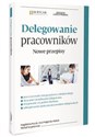 Delegowanie pracowników Nowe przepisy - Magdalena Rycak, Ewa Podgórska-Rakiel, Michał Szypniewski