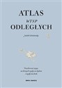 Atlas wysp odległych Pięćdziesiąt wysp, na których nigdy nie byłam i nigdy nie będę - Judith Schalansky