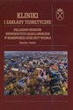 Kliniki i zakłady teoretyczne Collegium Medicum Uniwersytetu Jagiellońskiego w Krakowskiej Dzielnicy Wesoła. Gmachy i ludzie