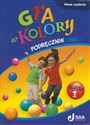Gra w kolory 1 Podręcznik Część 1 Szkoła podstawowa - Barbara Mazur, Katarzyna Zagórska