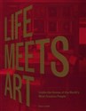 Life Meets Art Inside the Homes of the World's Most Creative People - Sam Lubell
