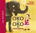 [Audiobook] Oko w oko ze zwierzakiem - Renata Piątkowska