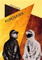 Kurosawa - Piotr Sawicki