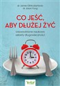 Co jeść, aby dłużej żyć