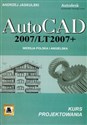 AutoCAD 2007/LT2007 + Wersja polska i angielska kurs projektowania