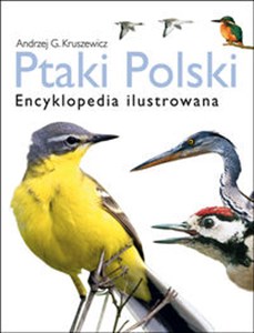 Ptaki Polski Encyklopedia ilustrowana