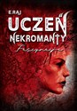 Uczeń Nekromanty Tom 2 Fascynacja - E. Raj