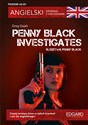 Angielski kryminał z ćwiczeniami Penny Black Investigates - Greg Gajek, Katarzyna Dudek, Anna Kamont