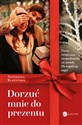 Dorzuć mnie do prezentu - Agnieszka Błażyńska