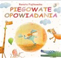 Piegowate opowiadania - Renata Piątkowska