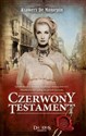 Czerwony testament część 2 - Ksawery Montepin