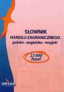 Polsko-angielsko-rosyjski słownik handlu zagranicznego/ Angielsko-Polski Słownik Skrótów Biznesu M