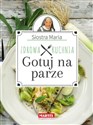 Gotuj na parze Zdrowa kuchnia Siostra Maria