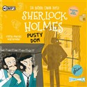 CD MP3 Pusty dom. Klasyka dla dzieci. Sherlock Holmes. Tom 21