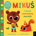 Mikuś i duży czerwony nocnik - Camilla Reid