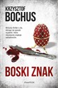 Boski Znak - Krzysztof Bochus